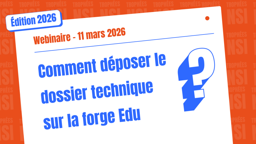 Trophées NSI : déposer un dossier technique sur la forge Edu